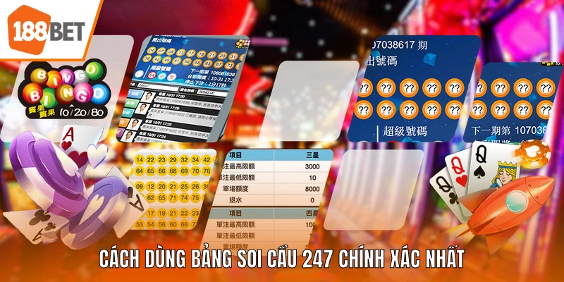 Cách dùng bảng soi cầu 247 chính xác nhất