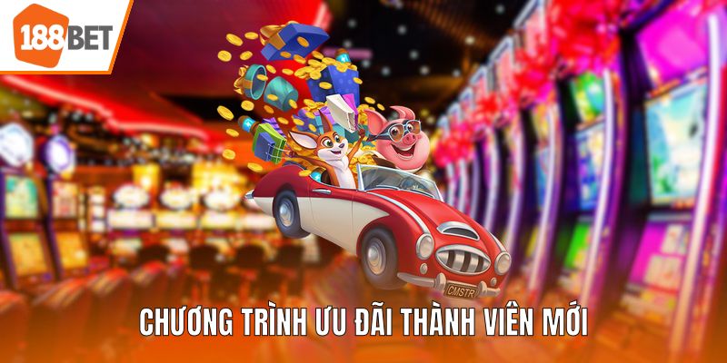 Chương trình ưu đãi thành viên mới