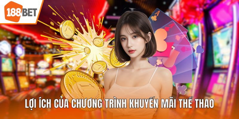 Lợi ích của chương trình khuyến mãi thể thao