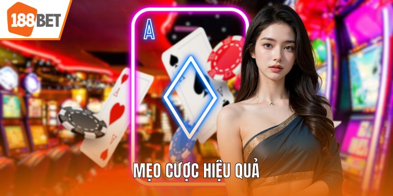 Mẹo cược hiệu quả