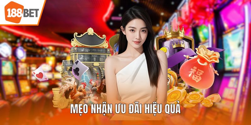 Mẹo nhận ưu đãi hiệu quả