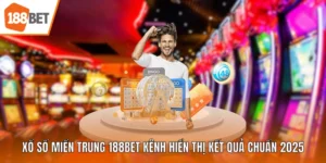 Xổ số miền Trung 188BET